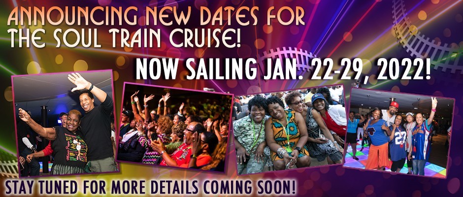 soul train cruise 2022 rescheduled