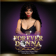 Forever Donna: The Ultimate Donna Summer Tribute by Rainere Martin