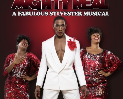 Mighty Real: A Fabulous Sylvester Musical