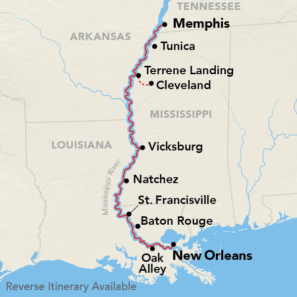 Lower Mississippi River route map: Memphis, Tunica, Terrene Landing, Cleveland, Vicksburg, Natchez, St. Francisville, Baton Rouge, Oak Alley, New Orleans